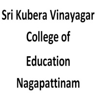 Sri Kubera Vinayagar College of Education Nagapattinam logo