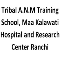 Tribal A.N.M Training School, Maa Kalawati Hospital and Research Center Ranchi logo