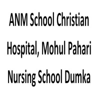 ANM School Christian Hospital, Mohul Pahari Nursing School Dumka logo